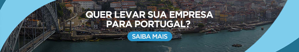 Quer levar sua empresa para Portugal?