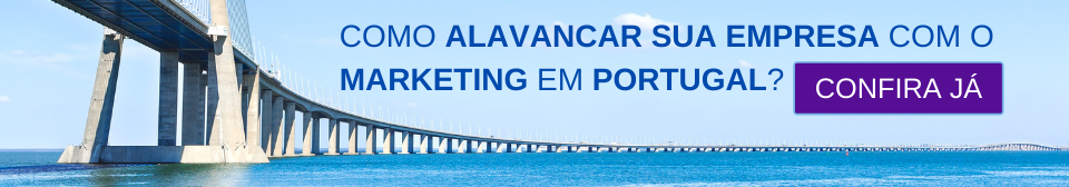 Como alavancar sua empresa com o Marketing em Portugal?